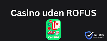 Spil Kasino Uden ROFUS Oplev Udenlandske Muligheder