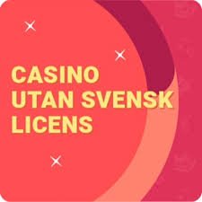Upptäck Online Casino Utan Svensk Licens En Värld av Möjligheter